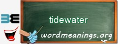 WordMeaning blackboard for tidewater